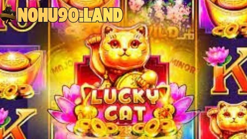 Mèo Tài Lộc – Game Slot đổi thưởng siêu hấp dẫn 4 kinh-nghiem-choi-game-no-hu-meo-tai-loc